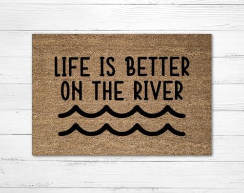 Life is Better On The River Family Home Decorative Welcome Doormat Indoor Outdoor No Slip Mat Funny Doormat Housewarming Gifts Mat 16x24 inch