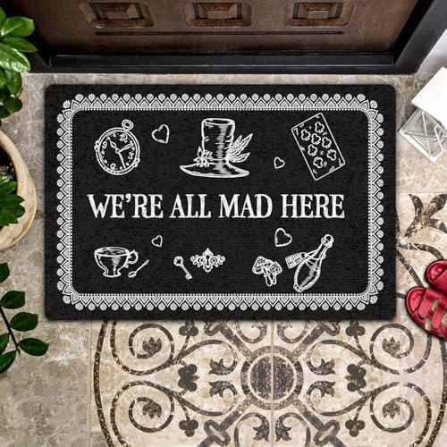 We're All Mad Here Doormat Non Slip Dust Floor Seasonal Spring Summer Mats Best Gifts for Parents Family Classmate 20x32 inch