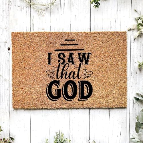 I Saw that God Funny Welcome Doormat Personalized Door Mat Bath Rug Non Slip Dust Inside/Outside Floor Carpet for Kitchen Front Hall Lawn 16x24 inch