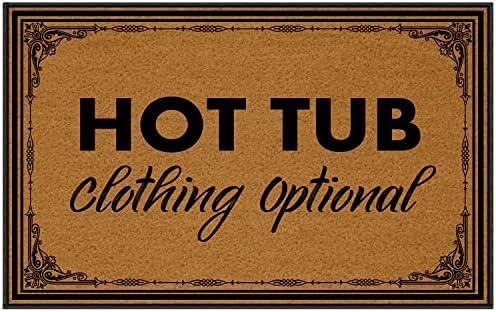 Hot Tub Clothing Optional Funny Doormat, Humorous Welcome Mat, Durable Front Door Rug, Entryway Decor_16x24 inch