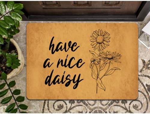 Funny Welcome Doormat Have A Nice Daisy Doormats for Entrance Way Indoor Personalized Non Slip Rubber Mat for Front Door Novelty Gift Mats Kitchen Rugs and Mats 20x32 inch