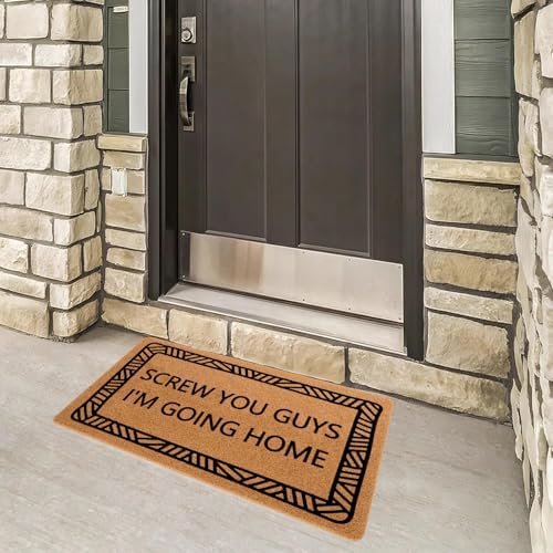 Funny Welcome Doormat Screw You Guys I'm Going Home Doormats for Entrance Doormat Personalized Non Slip Rubber Mat for Front Door Novelty Gift Mats House Warming Gift Mats 16x24 inch