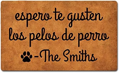 Espero Te Gusten Los Pelos De Perro Spanish Doormat Personalized Outdoor Indoor Entrance Floor Mat Funny Welcome Decorative Rug Rubber Non Slip Backing 20x32 inch