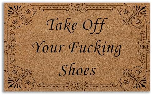 Take Off Your F Shoes Doormat Personalized Doormats for Front Door Door Mat for Indoor Outdoor Entrance Decor Welcome Mats for Inside Ourside Housewarming Gift 16x24 inch