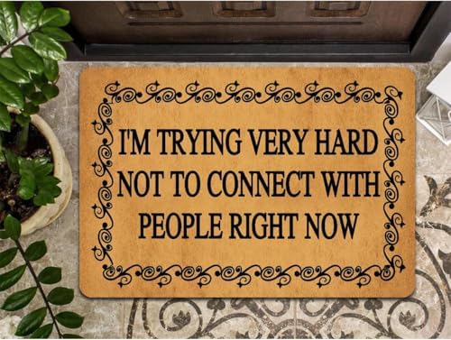 I'm Trying Very Hard Not to Connect with People Right Now Mat Add Charm to Your Home with a Fall Doormat Outside Indoor Area Rugs Front Door Mats for Outdoor Entrance 20x32 inch