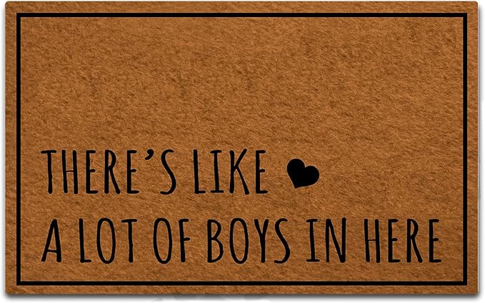 There's Like A Lot of Boys in Here Mat Add Charm to Your Home with a Seasonal Soft Low Profile Doormat Outside Indoor Area Rugs Front Door Mats for Outdoor Entrance 18x30 Inch