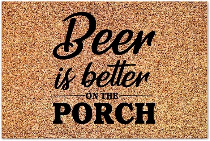 Home Decor Beer is Better On The Porch Door Mat Fiber Doormat Funny Christian Quote Non Slip Mat for Entrance Way Indoor Front Door Gift for Women Men 16x24 Inch