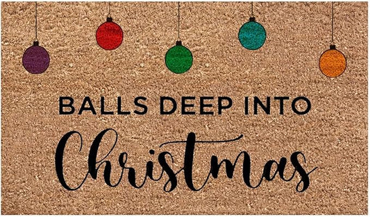 Balls Deep Into Christmas Door Mat, Xmas Rug Christmas Decorations, Non-Slip Welcome Doormat for Front Door, Indoor Outdoor Holiday Rug for Home Kitchen Floor Christmas Decor 16 X 24 Inch