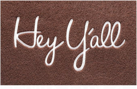 Outdoor Welcome Mat Entryway Hey Y'all Mats for Front Door Mats, with Rubber Backing Doormat Indoor Mat Polystyrene Non Slip Natural Mat Coffee 28" x 18"