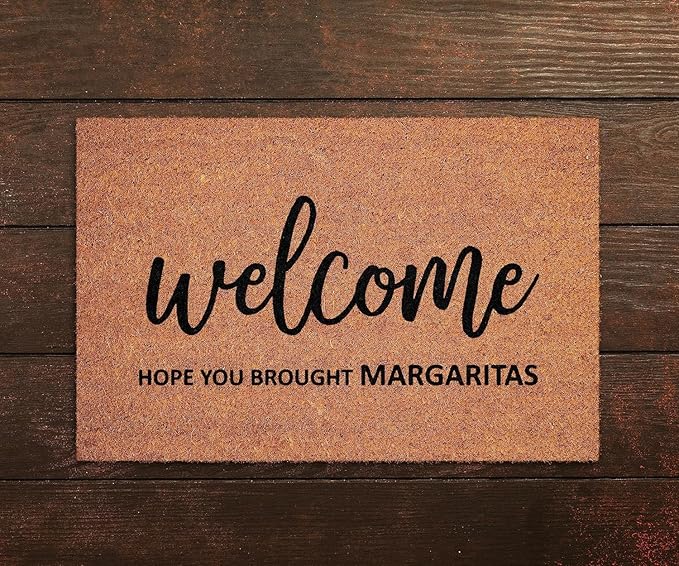 Home Decor Welcome Hope You Brought Margaritas Doormats Margaritas Doormat Funny Door Mat New Home Gift Doormat Margarita Door Mats Gift for Women Men 20x32 Inch